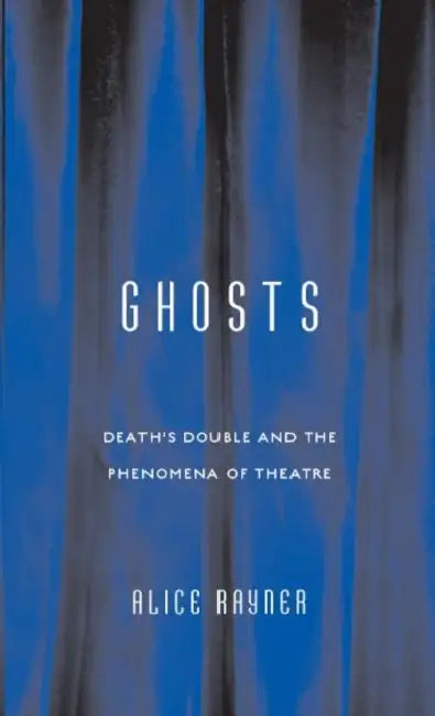 Ghosts (English, Alice Rayner)