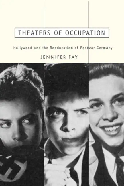 Theaters of Occupation (English, Jennifer Fay)
