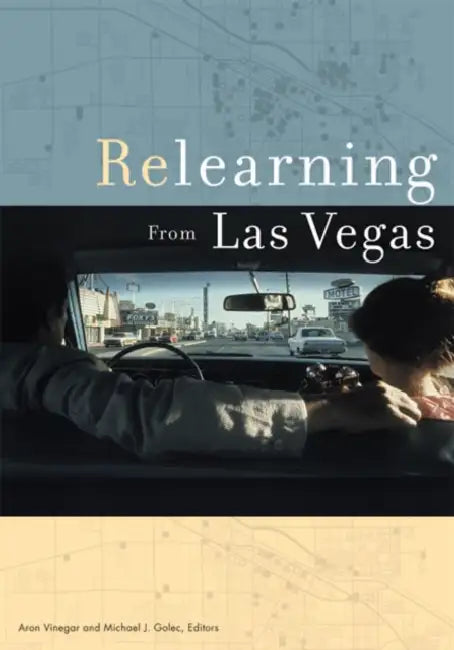 Relearning from Las Vegas (English, Aron Vinegar)