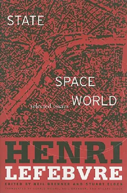 State, Space, World (English, Henri Lefebvre | Stuart Elden | Neil Brenner)