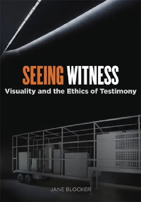 Seeing Witness (English, Jane Blocker)