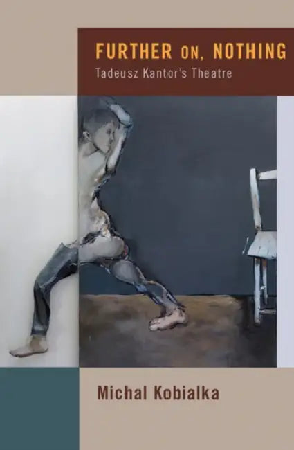 Further On, Nothing (English, Michal Kobialka)