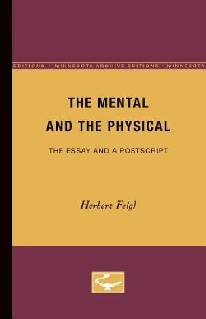 The Mental and the Physical (English, Herbert Feigl)