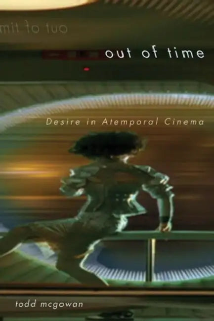 Out of Time (English, Todd McGowan)