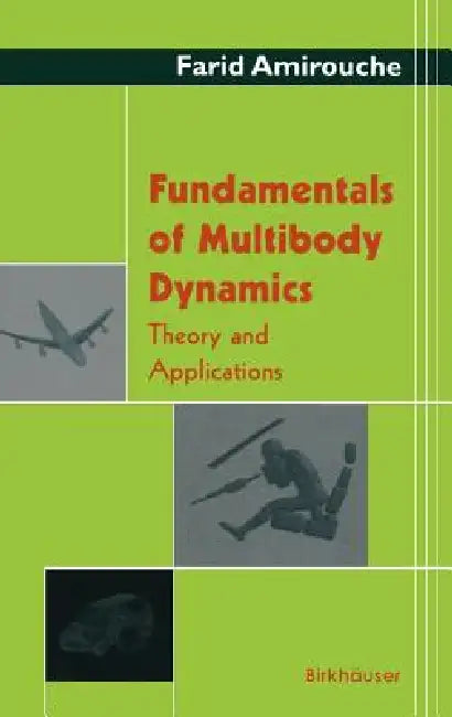Fundamentals of Multibody Dynamics (English, Farid Amirouche)