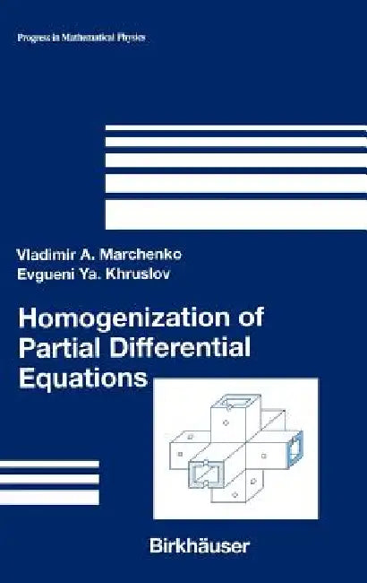 Homogenization of Partial Differential Equations (English, Vladimir A. Marchenko | Evgueni YA Khruslov)