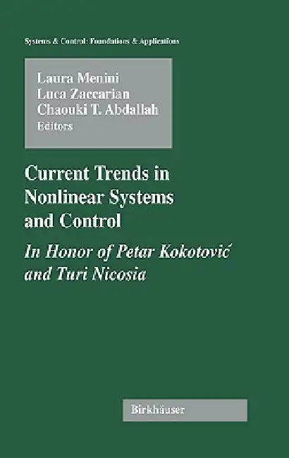 Current Trends in Nonlinear Systems and Control (English, Laura Menini | Luca Zaccarian | Chaouki T. Abdallah)