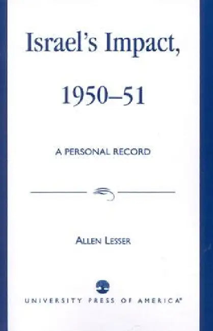 Israel's Impact, 1950-51 (English, Allen Lesser)