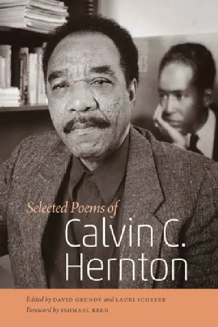 Selected Poems of Calvin C. Hernton (English, Calvin C. Hernton | David Grundy | Lauri Scheyer)