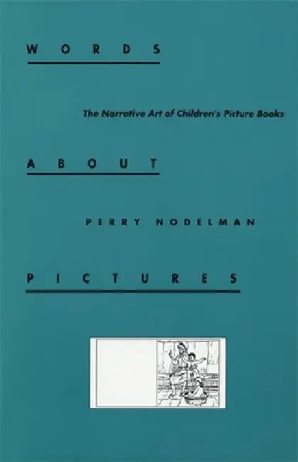 Words about Pictures (English, Perry Nodelman)