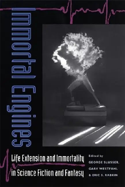 Immortal Engines (English, Gary Westfahl | George Slusser)