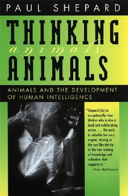 Thinking Animals (English, Paul Shepard)