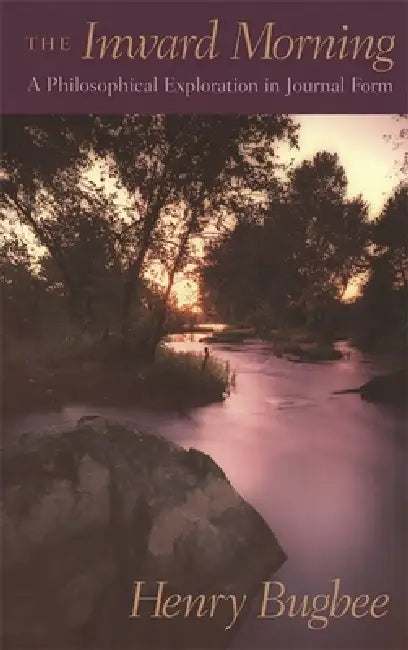 Inward Morning (English, Henry Bugbee | Edward F. Mooney)