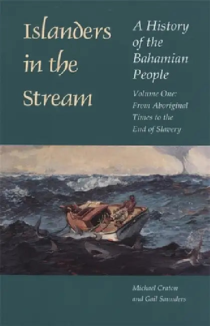 Islanders in the Stream (English, Michael Craton | Gail Saunders)