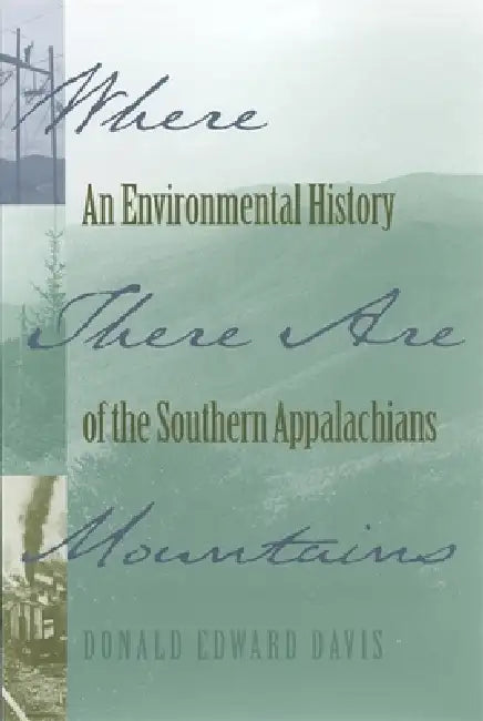 Where There Are Mountains (English, Donald Edward Davis)