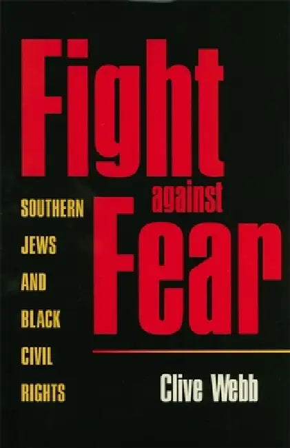 Fight Against Fear (English, Clive Webb)