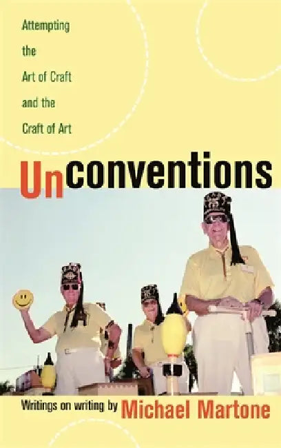 Unconventions (English, Michael Martone)