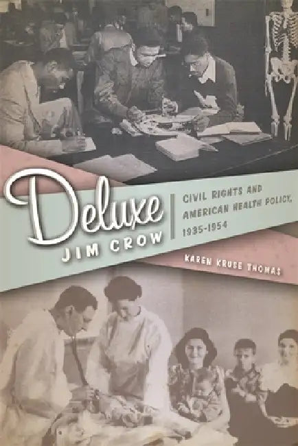 Deluxe Jim Crow (English, Karen Kruse Thomas)