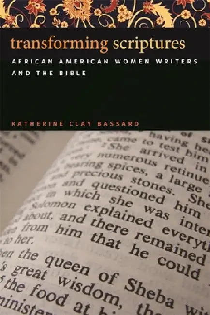 Transforming Scriptures (English, Katherine Clay Bassard)