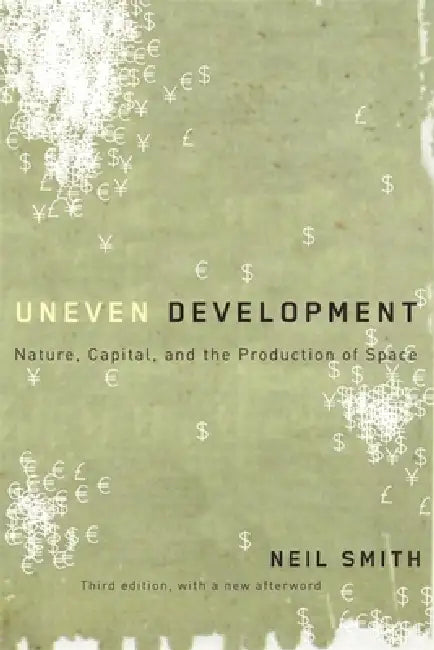 Uneven Development (English, Neil Smith | David Harvey)