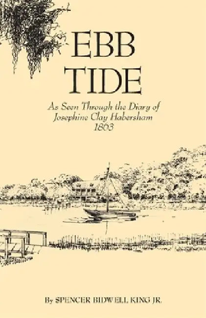 Ebb Tide (English, Josephine Clay Habersham | Spencer Bidwell King)