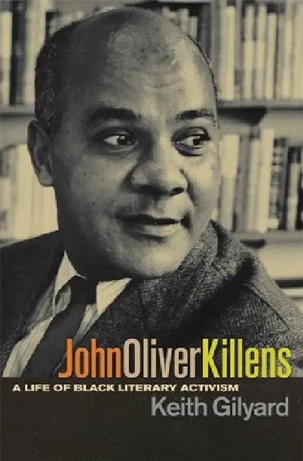 John Oliver Killens (English, Keith Gilyard)