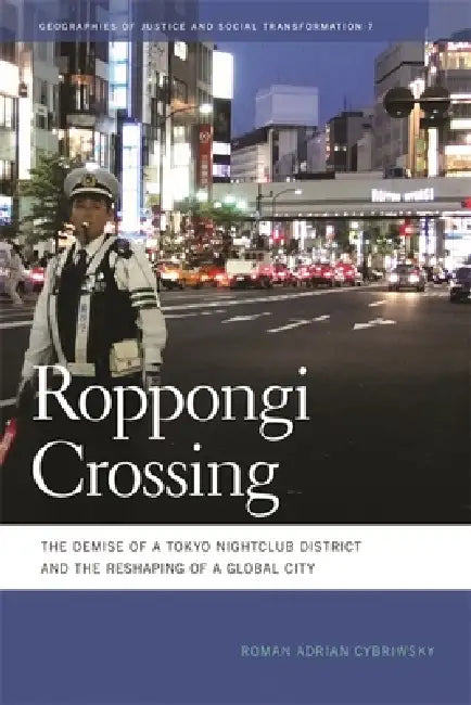 Roppongi Crossing (English, Roman Adrian Cybriwsky)
