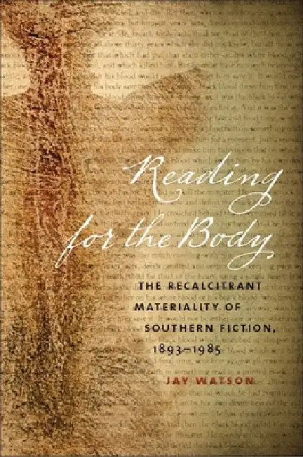Reading for the Body (English, Jay Watson)