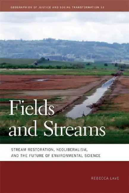 Fields and Streams (English, Rebecca Lave)