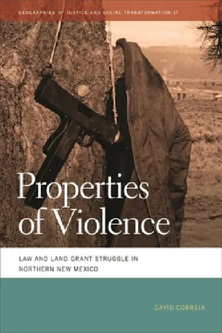 Properties of Violence (English, David Correia)