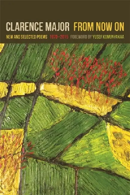 From Now on (English, Clarence Major)