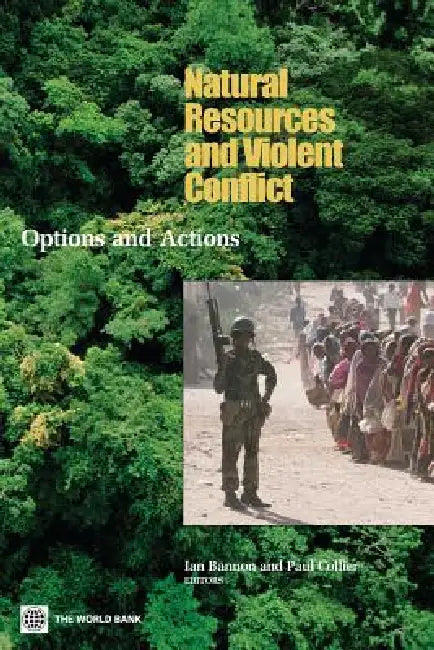 Natural Resources and Violent Conflict (English, Paul Collier | Ian Bannon | Ian Bannon)