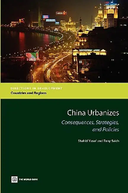 China Urbanizes (English, Shahid Yusuf | Anthony Saich)