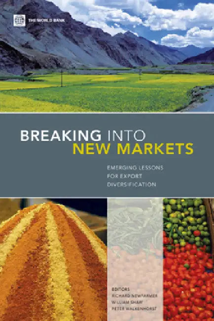 Breaking Into New Markets (English, Richard Newfarmer | William Shaw | Peter Walkenhorst)