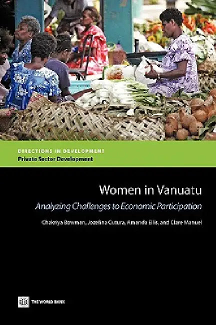 Women in Vanuatu (English, Amanda Ellis | Clare Manuel | Jozefina Cutura)