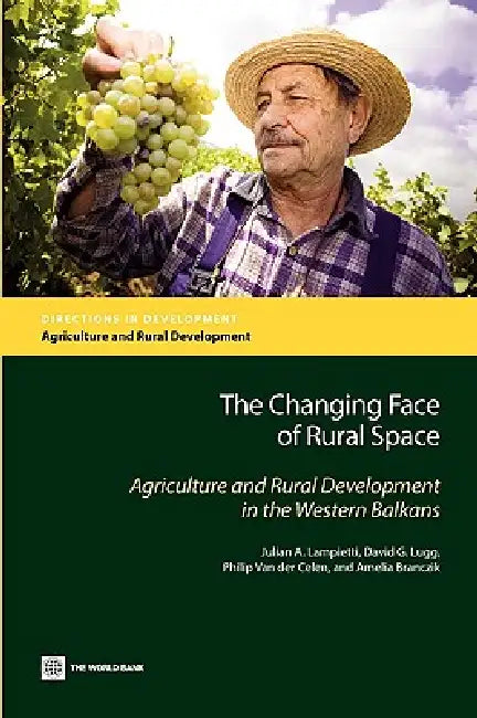 The Changing Face of Rural Space (English, Julian Lampietti | David G. Lugg | Philip Van Der Celen)