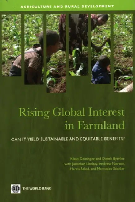 Rising Global Interest in Farmland (English, Klaus Deininger | Derek Byerlee)