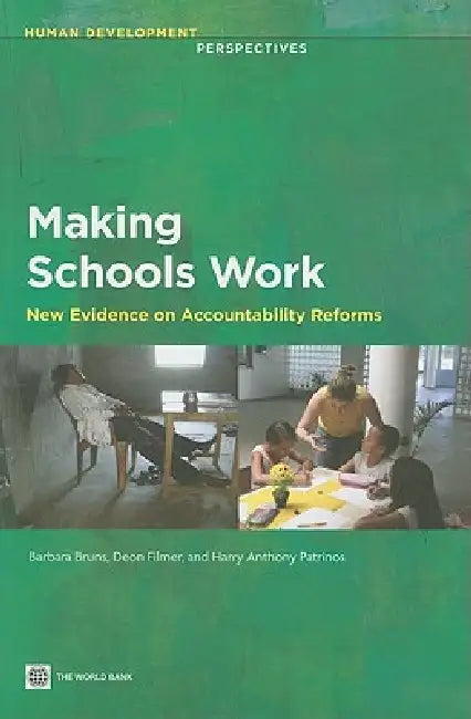 Making Schools Work (English, Barbara Bruns | Deon Filmer | Harry Anthony Patrinos)