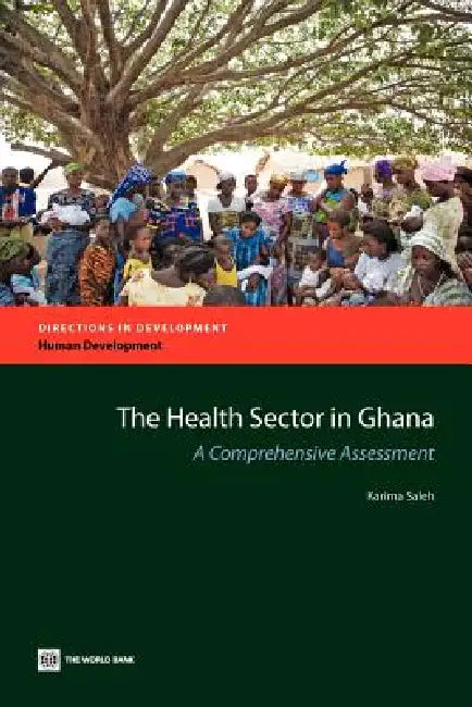 The Health Sector in Ghana (English, Karima Saleh)