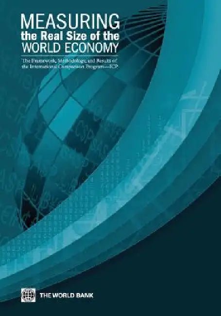 Measuring the Real Size of the World Economy (English, The World Bank)