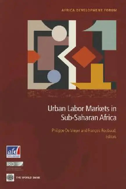 Urban Labor Markets in Sub-Saharan Africa (English, Philippe De Vreyer | Francois Roubaud)