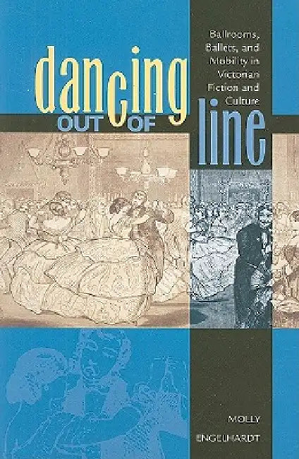 Dancing out of Line (English, Molly Engelhardt)