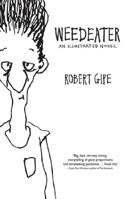 Weedeater (English, Robert Gipe)