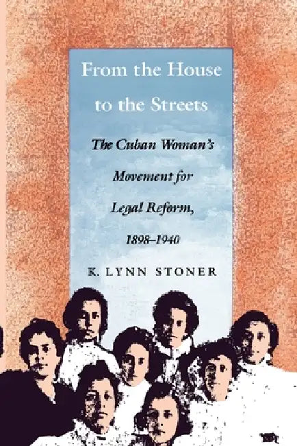 From the House to the Streets (English, Kathryn Lynn Stoner)