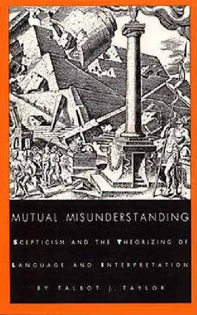 Mutual Misunderstanding (English, Talbot J. Taylor)