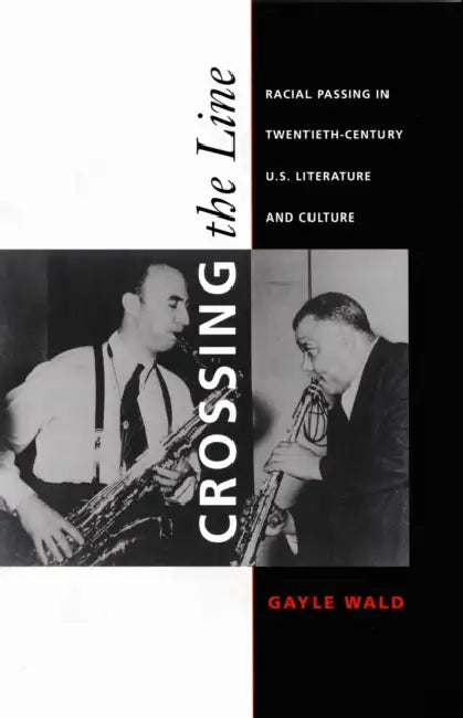 Crossing the Line (English, Gayle Wald)