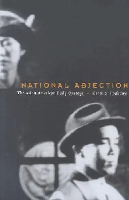 National Abjection (English, Karen Shimakawa)
