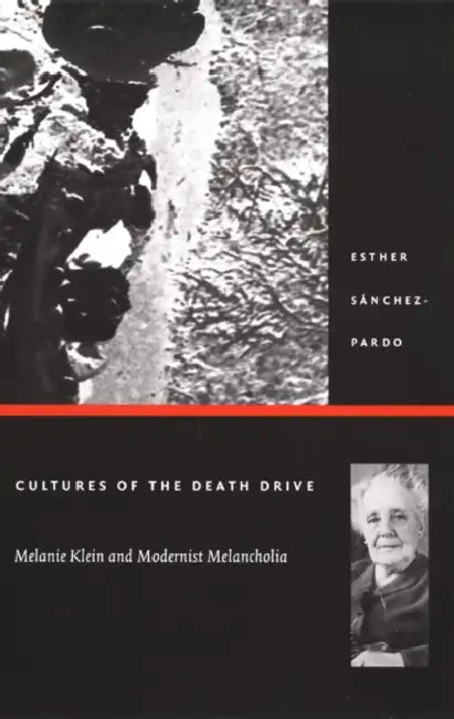 Cultures of the Death Drive (English, Esther Sánchez-Pardo)