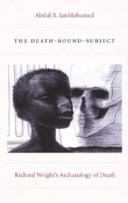 The Death-Bound-Subject (English, Abdul R. Janmohamed)