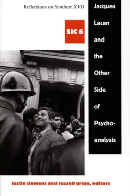 Jacques Lacan and the Other Side of Psychoanalysis (English, Justin Clemens | Russell Grigg)
